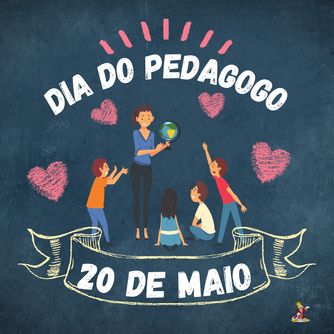 DIA DO PEDAGOGO (a)!